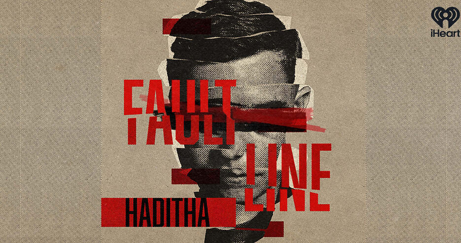 iHeartMedia and Epstein launch investigative Haditha podcast iHeartMedia and Epstein launch investigative Haditha podcast